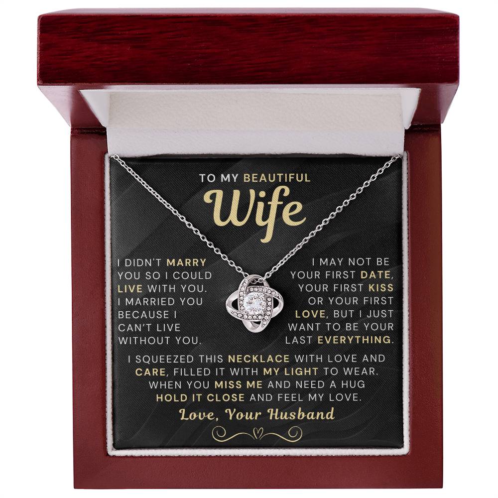 My Beautiful Wife Necklace - I Couldn't Live Without You (189.lk.006b.3.3)