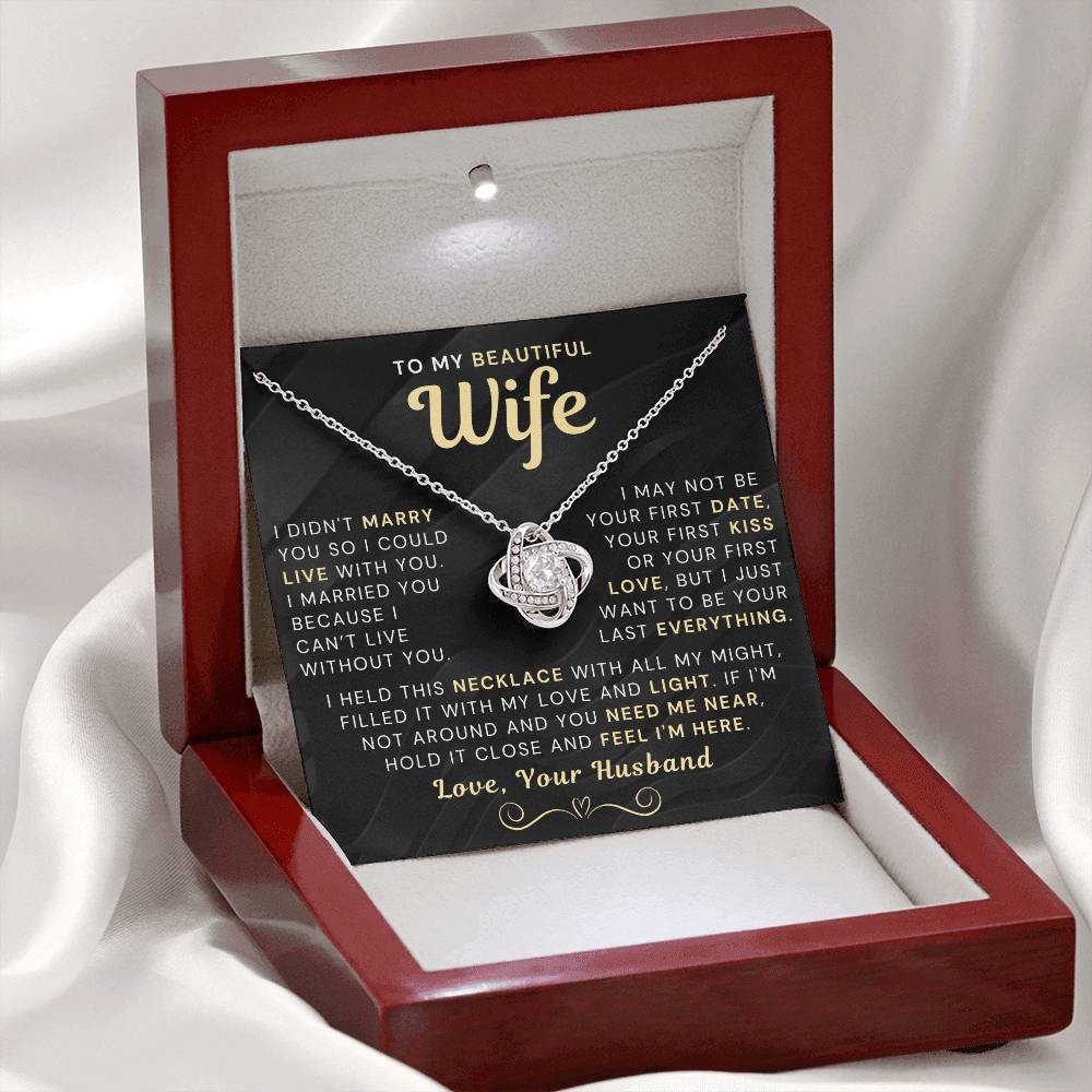 My Beautiful Wife Necklace - I Couldn't Live Without You (189.lk.006b.3.2)