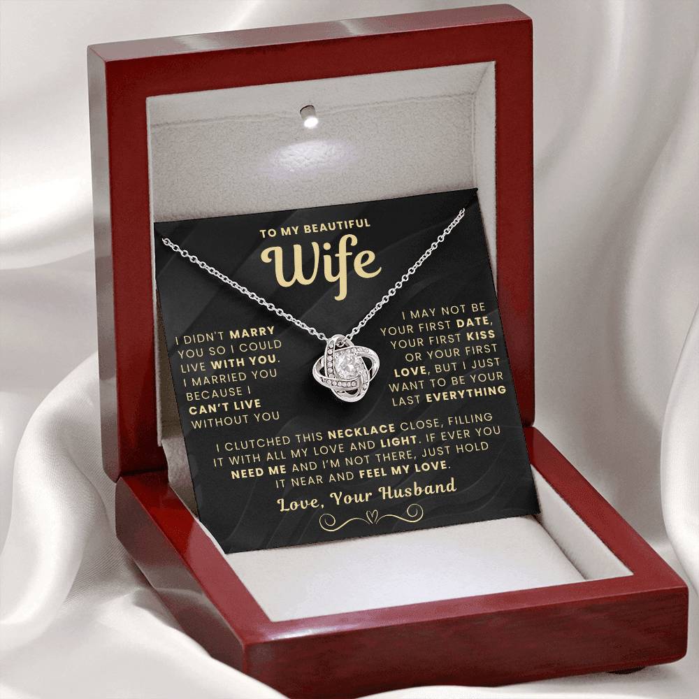 My Beautiful Wife Necklace - I Couldn't Live Without You (189.lk.006b.5.1.2.5)