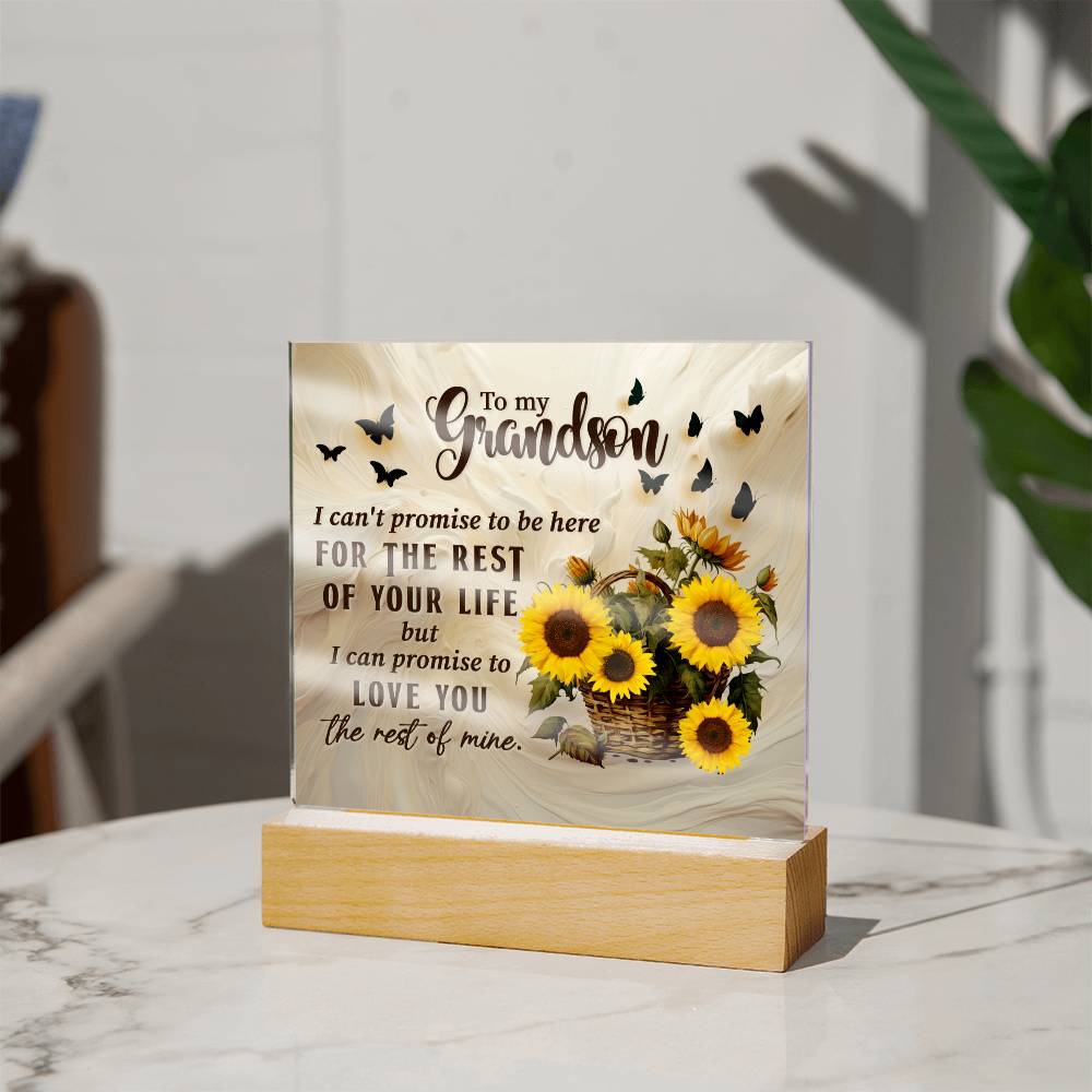 Grandson love you for the rest of my life Acrylic Square Plaque (128.acq.005)