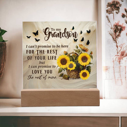 Grandson love you for the rest of my life Acrylic Square Plaque (128.acq.005)