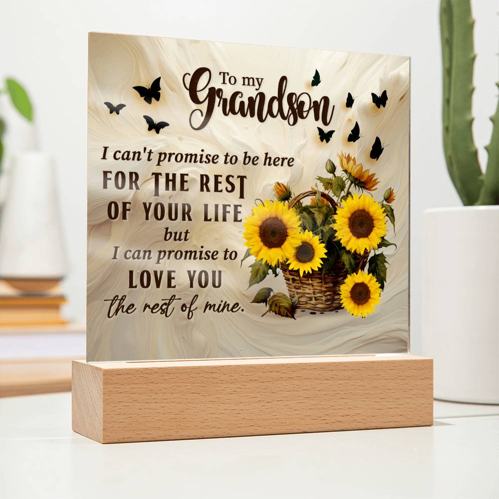 Grandson love you for the rest of my life Acrylic Square Plaque (128.acq.005)