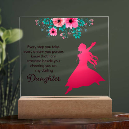 Daughter Every Step You Take Acrylic Square Plaque (d.1.acq)