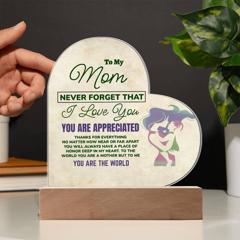 To My Mom - Never Forget I Love You - Acrylic Plaque (cm.002.ach)