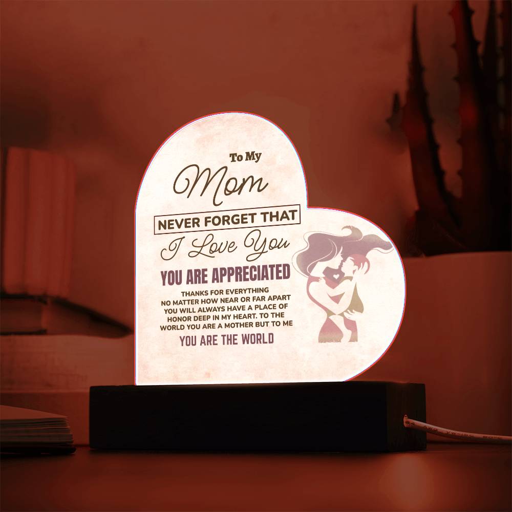 To My Mom - Never Forget I Love You - Acrylic Plaque (cm.002.ach)
