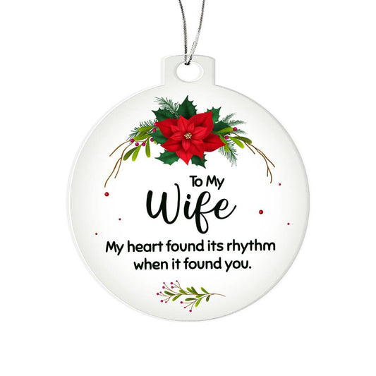 To My Wife - My heart found its rhythm when it found you. (189.acorn.001)