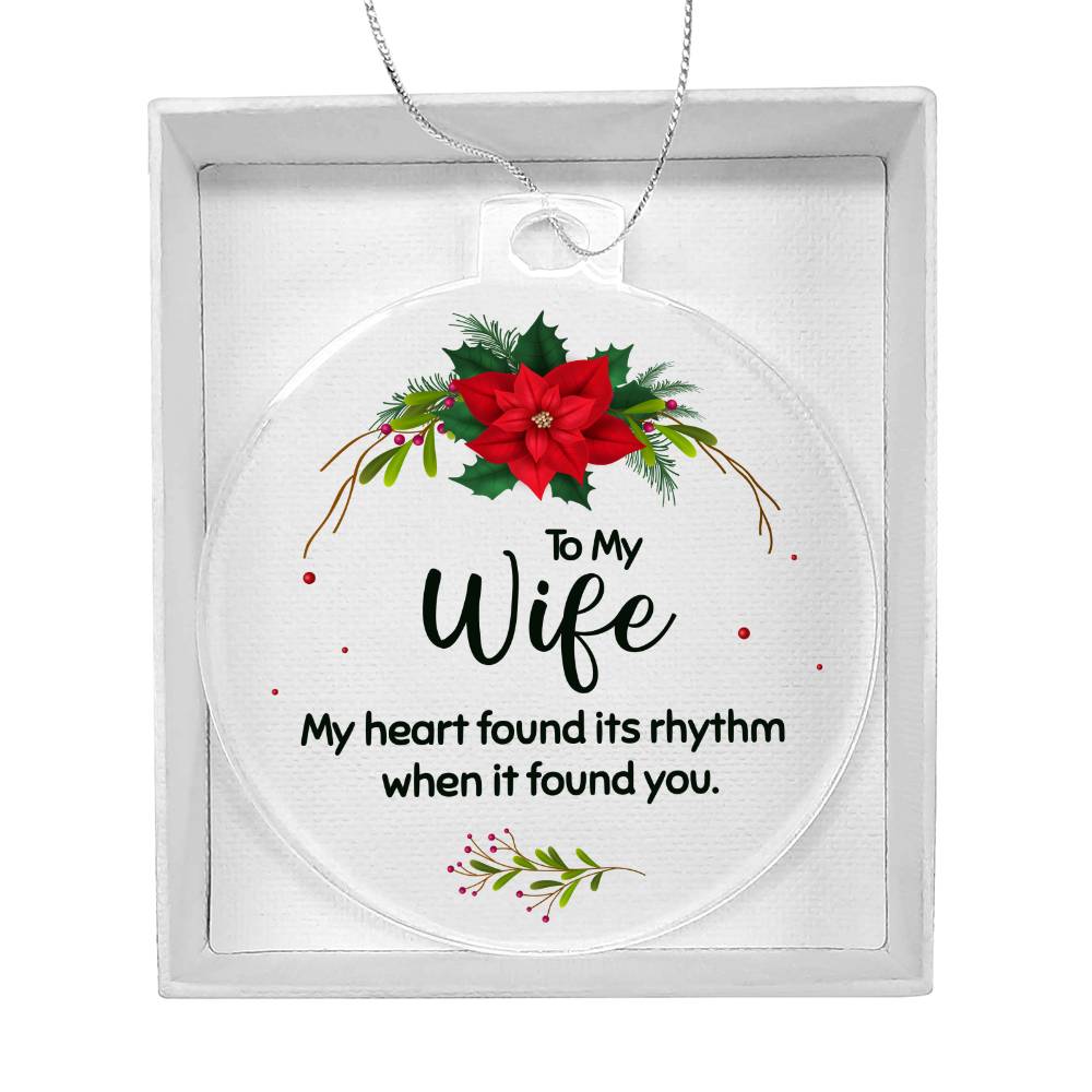 To My Wife - My heart found its rhythm when it found you. (189.acorn.001)