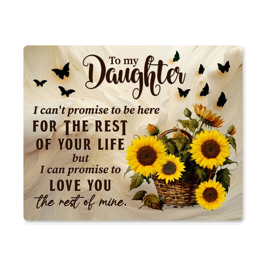 Daughter Promise to love you rest of my life High Gloss Metal Art Print