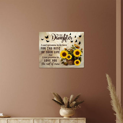 Daughter Promise to love you rest of my life High Gloss Metal Art Print