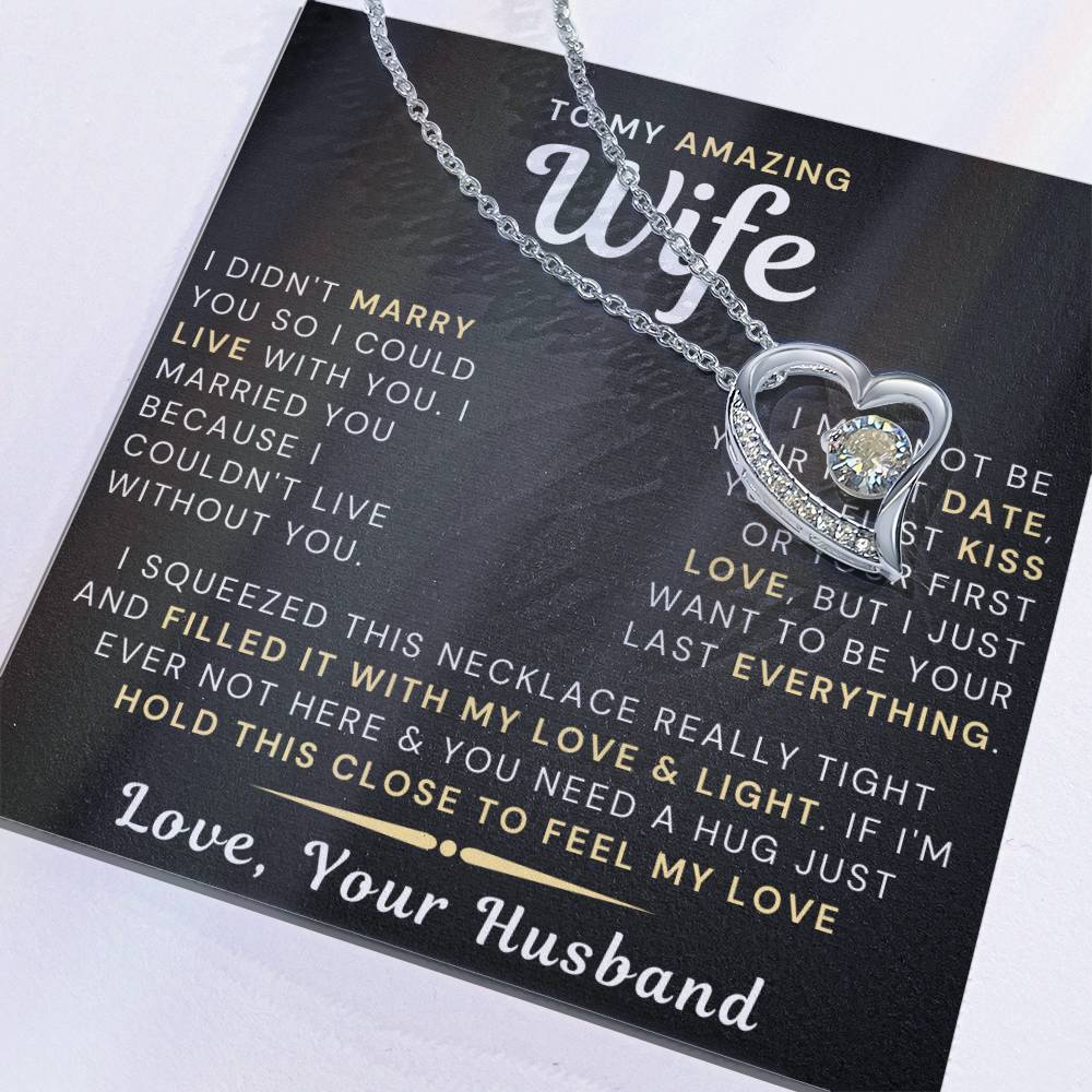 My Amazing Wife Necklace - I Couldn't Live Without You (189.fl.006)