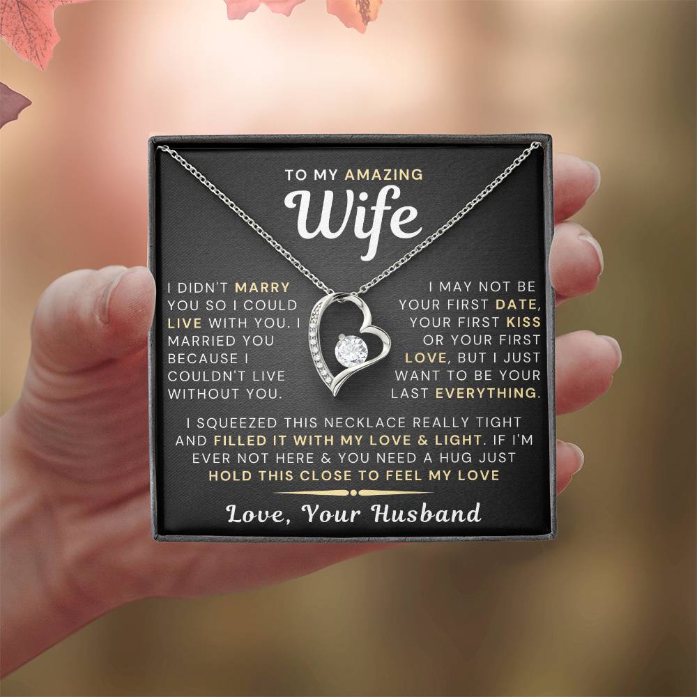 My Amazing Wife Necklace - I Couldn't Live Without You (189.fl.006)