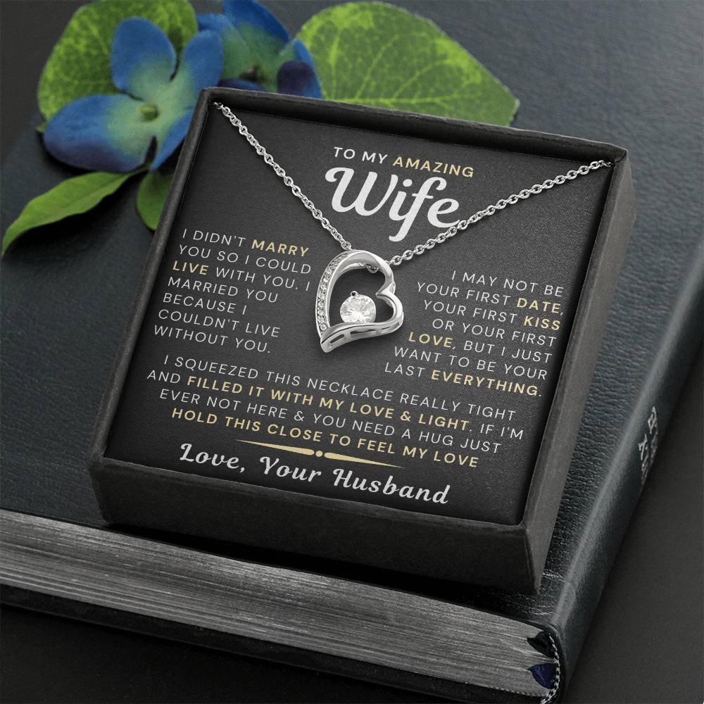 My Amazing Wife Necklace - I Couldn't Live Without You (189.fl.006)