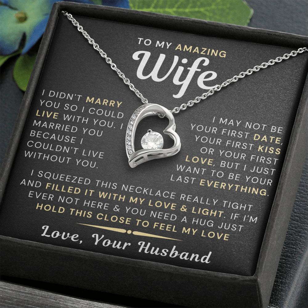 My Amazing Wife Necklace - I Couldn't Live Without You (189.fl.006)