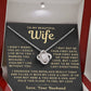 My Beautiful Wife Necklace - I Couldn't Live Without You (189.lk.006b)