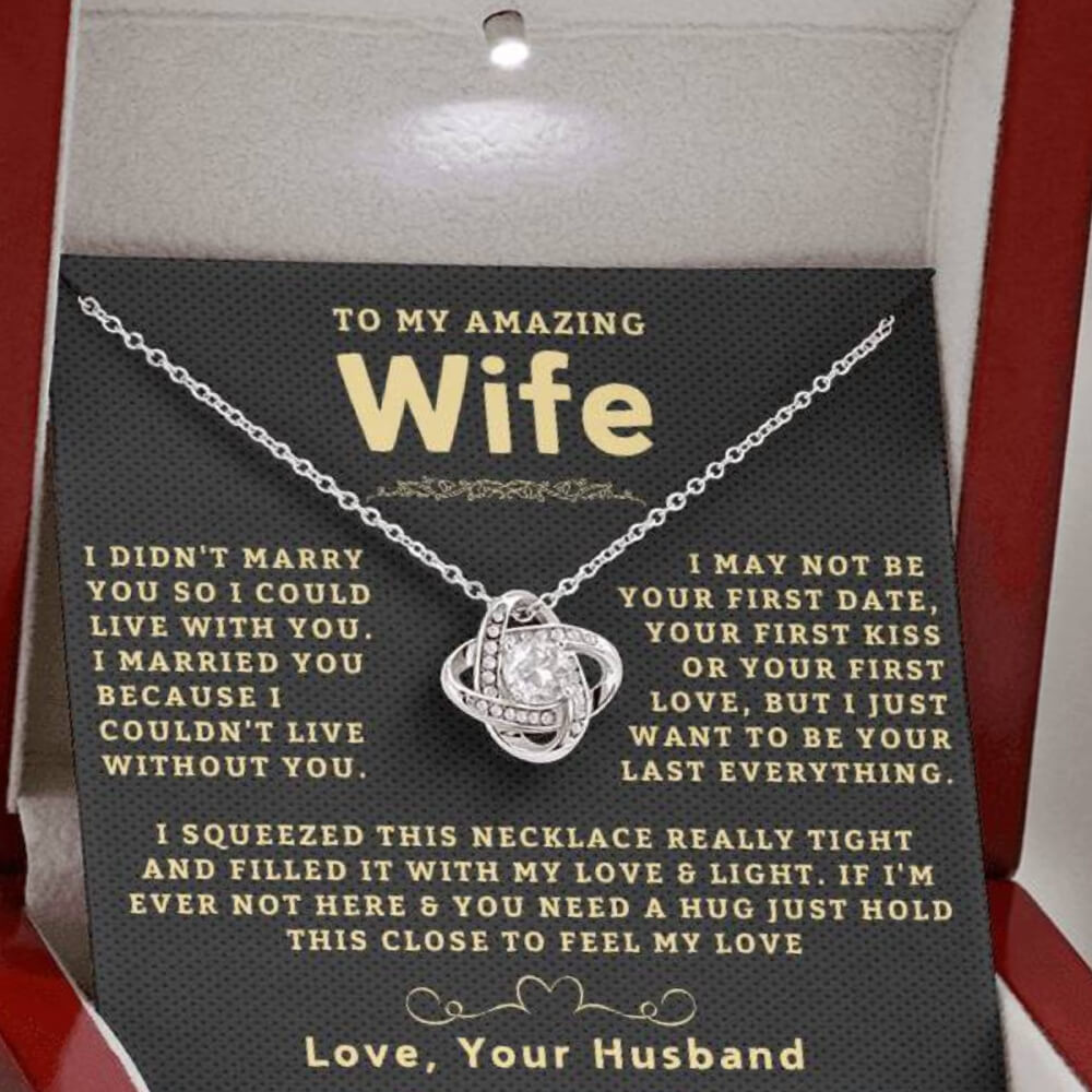 My Amazing Wife Necklace - I Couldn't Live Without You (189.lk.006a.5)