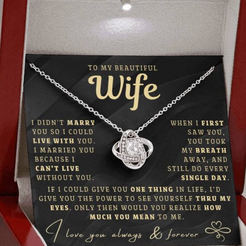 My Beautiful Wife Necklace - I Couldn't Live Without You (189.lk.006b.6.3)