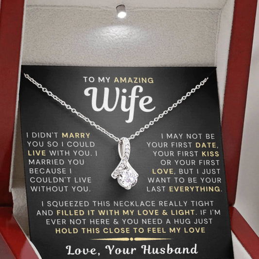 My Amazing Wife Necklace - I Couldn't Live Without You (189.al.006-1)