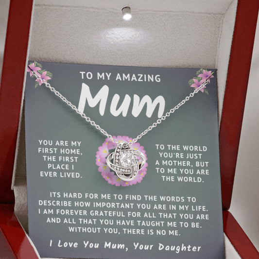 My Amazing Mum Necklace - You Are My First Home, Love Your Daughter (m.007.lk)