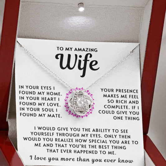 My Amazing Wife Necklace - In Your Eyes I Found My Home (189.lk.007-4)