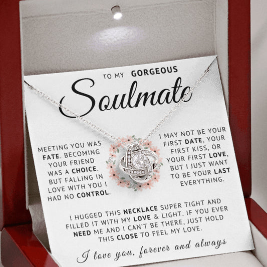 My Gorgeous Soulmate Necklace - I Just Want To Be Your Last Everything (sm.006.lk)
