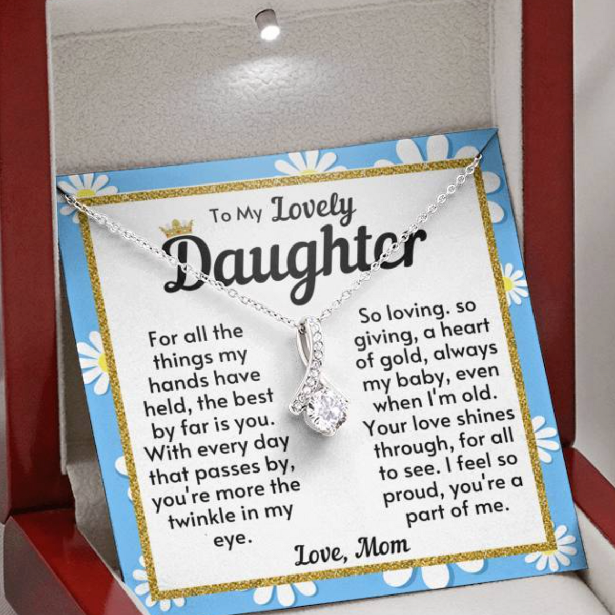 Daughter Necklace - I feel so proud you're a part of me