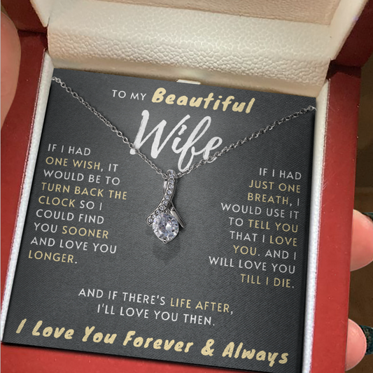 My Beautiful Wife Necklace - If I had One Wish (189.004.al)