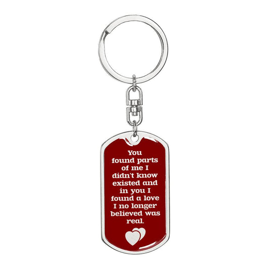 To My Man - A Love I No Longer Believed Was Real - Dogtag Keychain