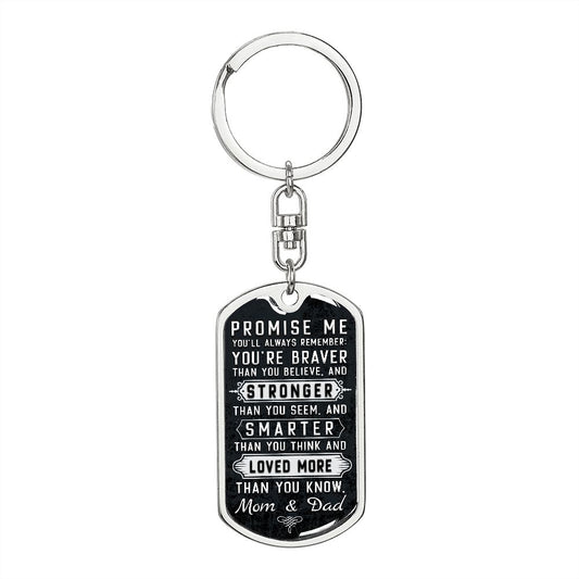 Son or Daughter - Promise Me Keychain