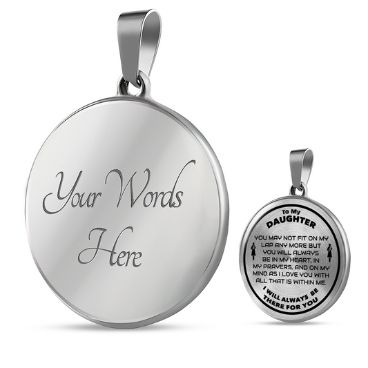 To My Daughter Necklace - You May Not Fit On My Lap Any More