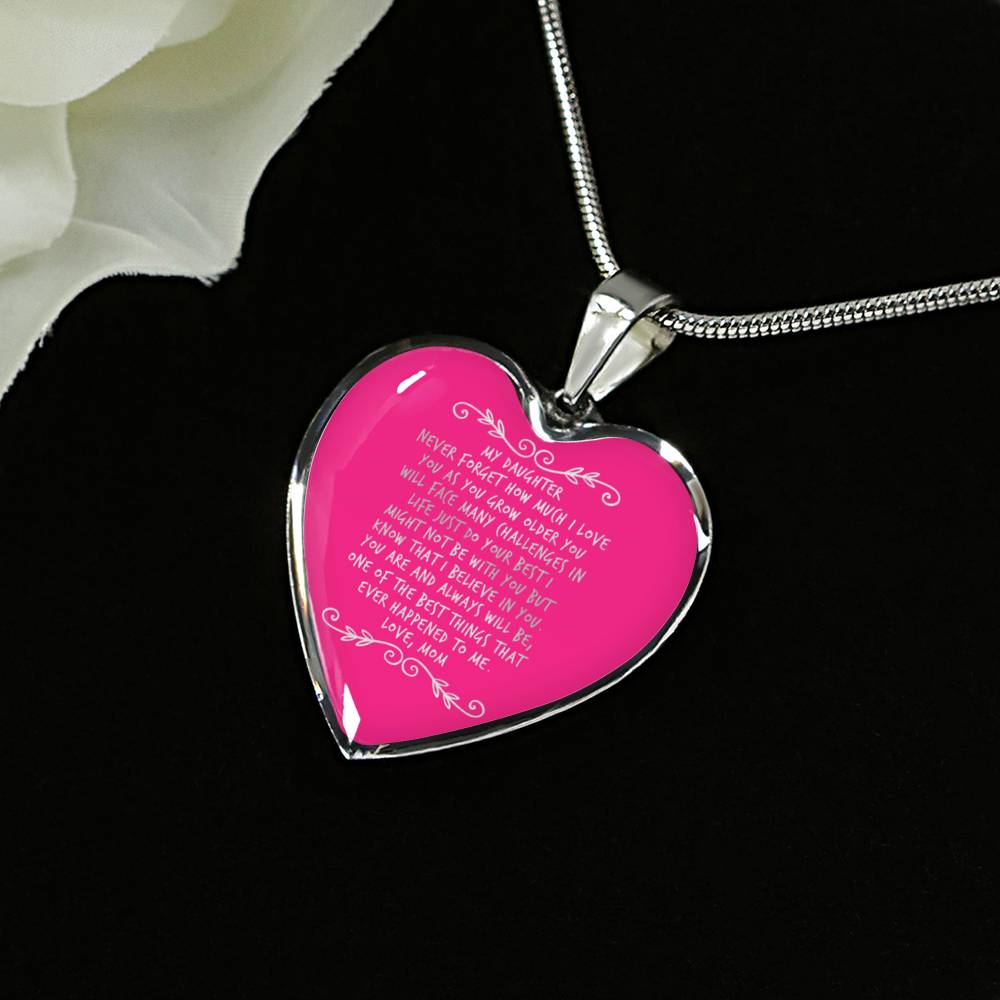 Happy birthday daughter - never forget I love you | Birthday Gift for Daughter - Happy Sweet 16 gift | Heart Necklace for Daughter | to my Daughter
