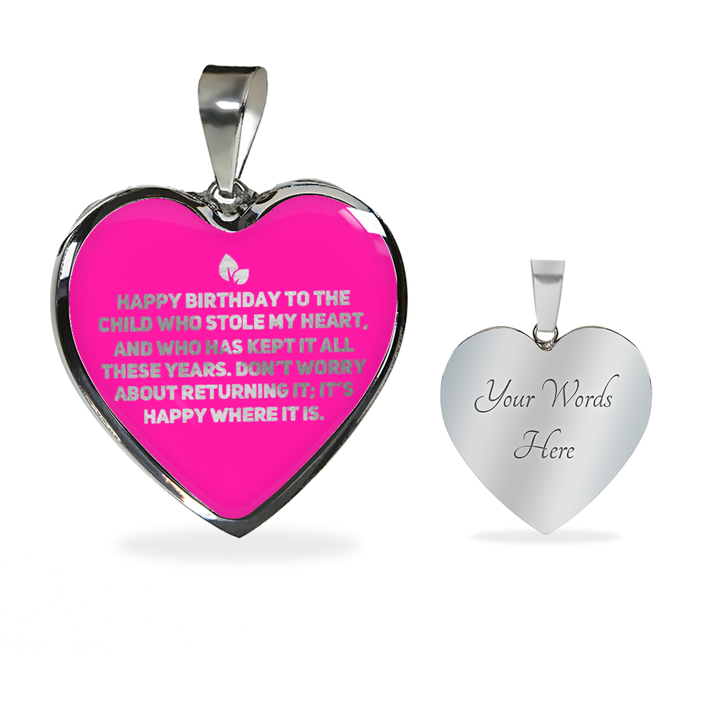 Happy Birthday to the Child Who Stole My Heart | Daughter Necklace