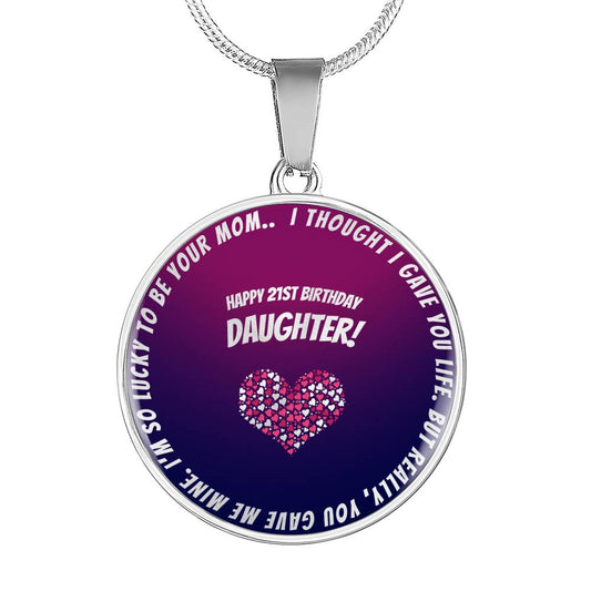 Happy 21st Birthday Gift Circle Necklace - So Proud To Be Your Mom | 21st Birthday Gift for Her