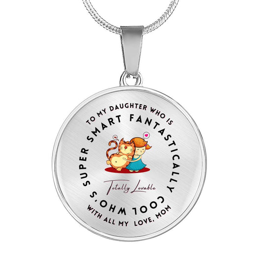 To My Daughter Super Smart Fantastically Cool Bangle