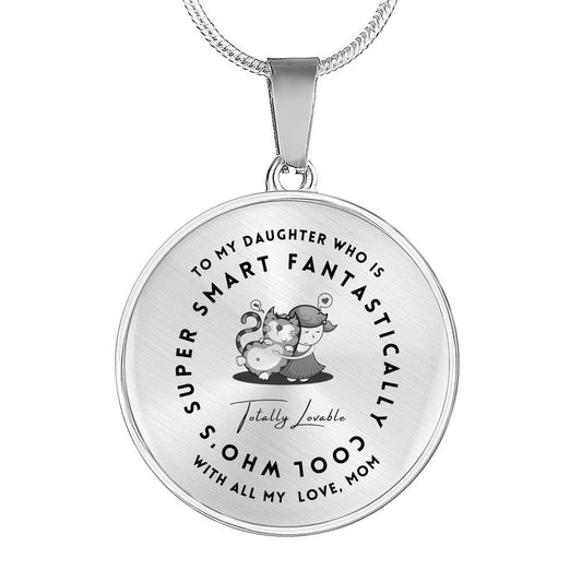 Necklace for Daughter - Super Smart Fantastically Cool