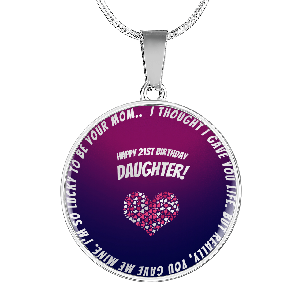 Happy 21st Birthday Gift Circle Necklace - So Proud To Be Your Mom | 21st Birthday Gift for Her