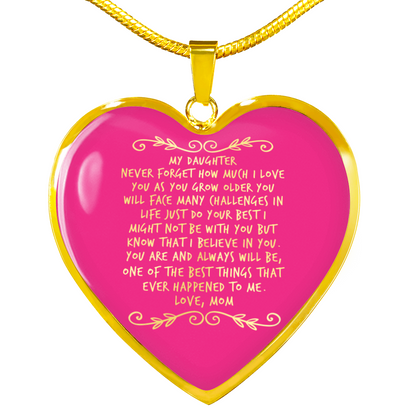 Happy birthday daughter - never forget I love you | Birthday Gift for Daughter - Happy Sweet 16 gift | Heart Necklace for Daughter | to my Daughter