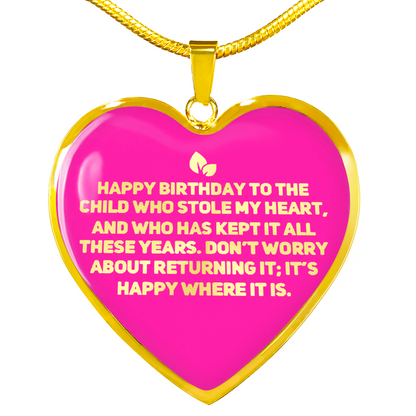 Happy Birthday to the Child Who Stole My Heart | Daughter Necklace