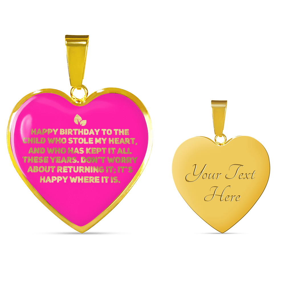 Happy Birthday to the Child Who Stole My Heart | Daughter Necklace