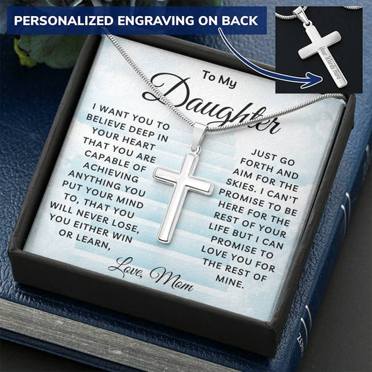 Daughter Cross Necklace - Believe Deep In Your Heart