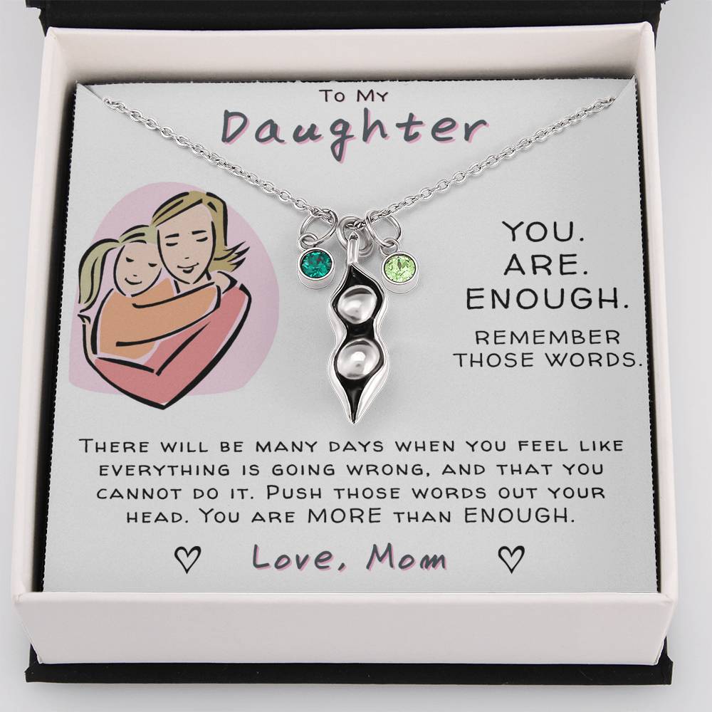 To My Daughter - You Are Enough - Necklace