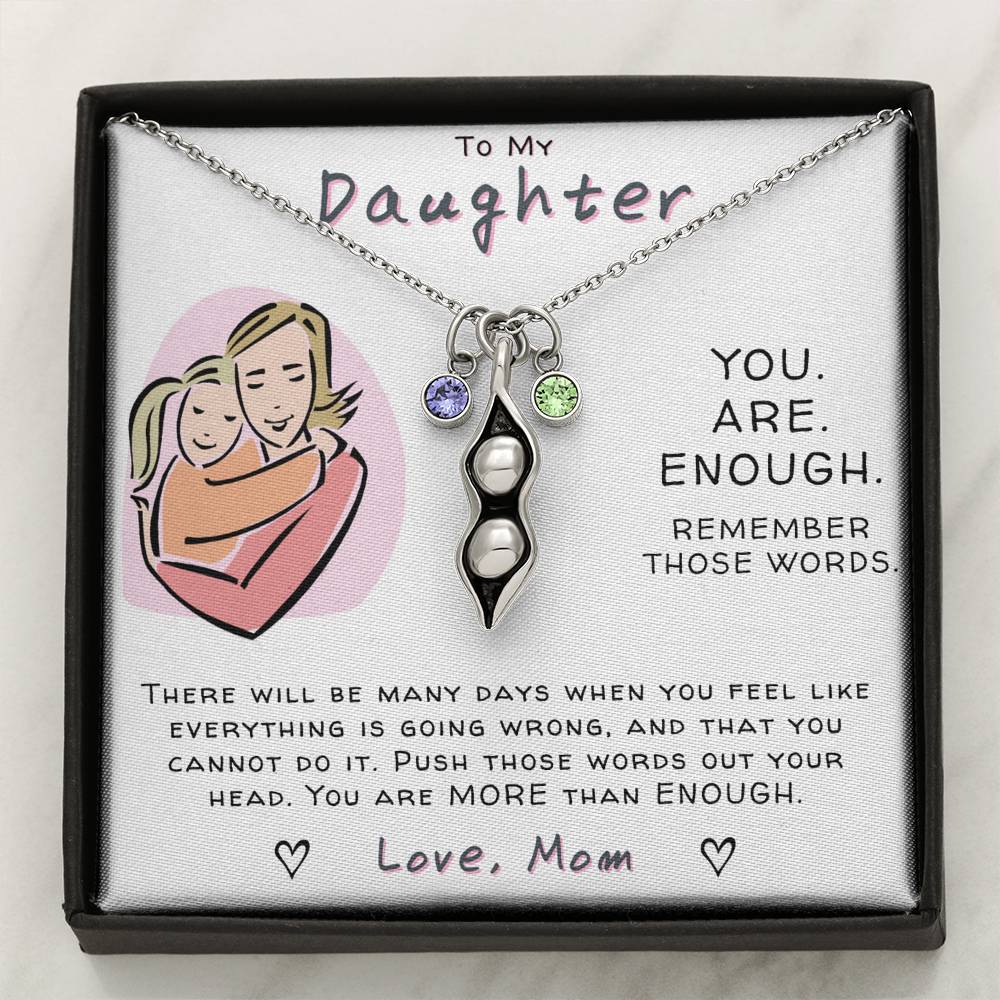 To My Daughter - You Are Enough - Necklace
