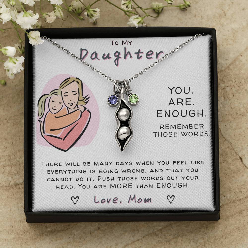 To My Daughter - You Are Enough - Necklace