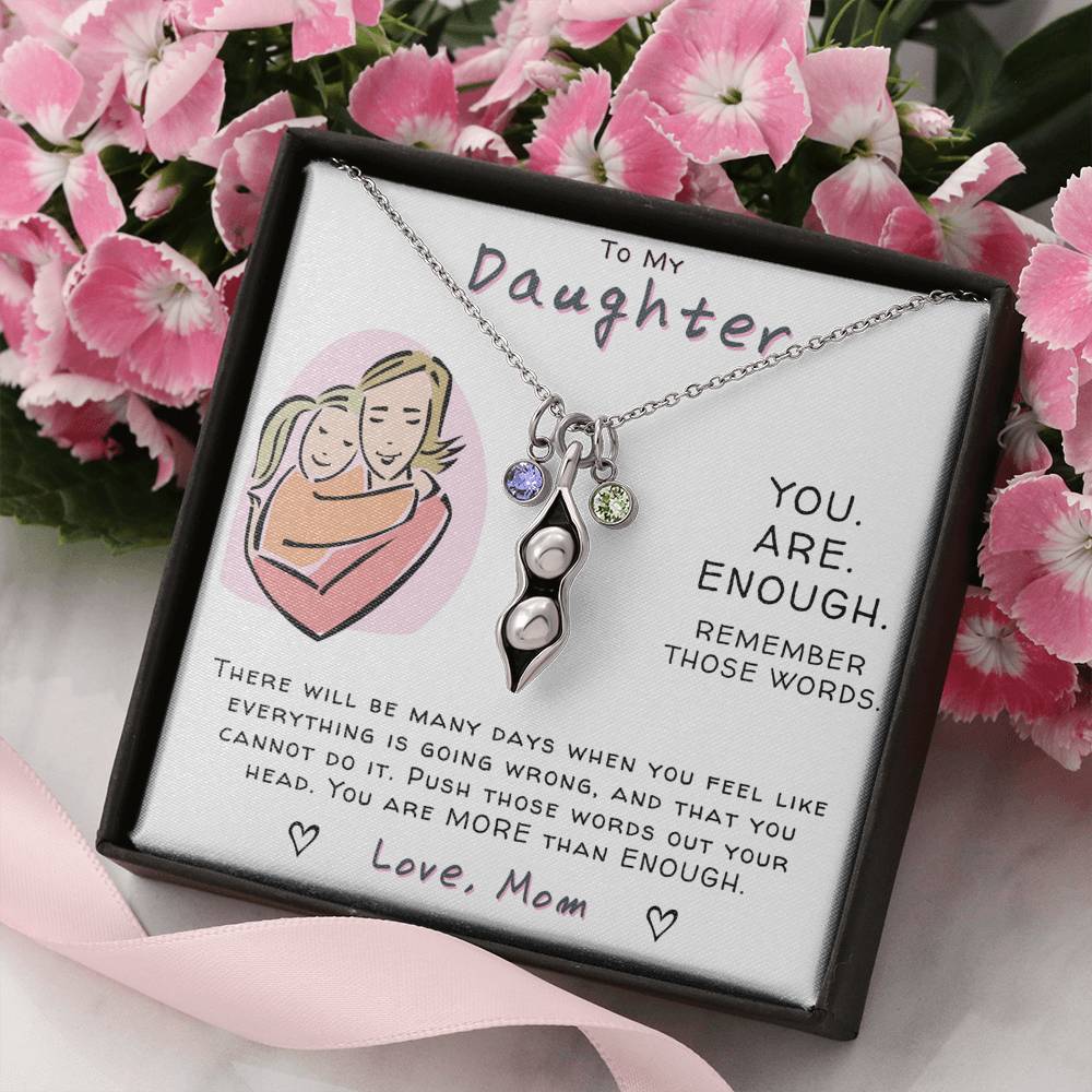 To My Daughter - You Are Enough - Necklace
