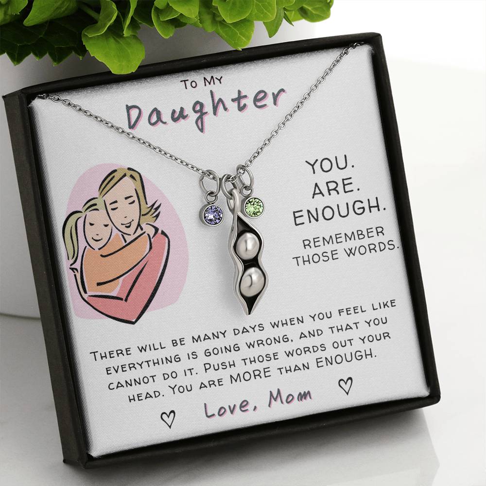 To My Daughter - You Are Enough - Necklace
