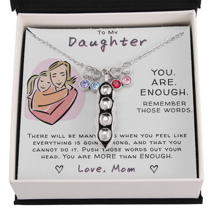 To My Daughter - You Are Enough - Necklace