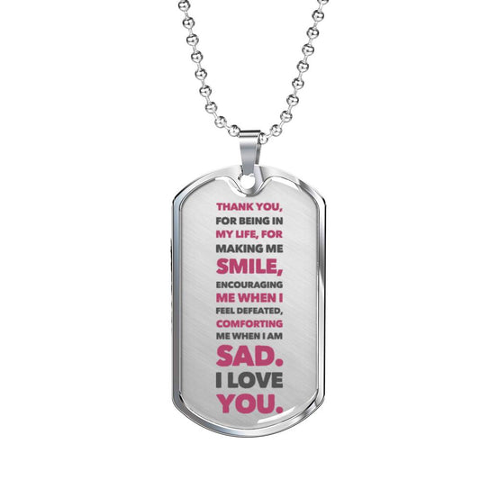 Gifts for him - Thanks for making me smile - Dogtag Necklace