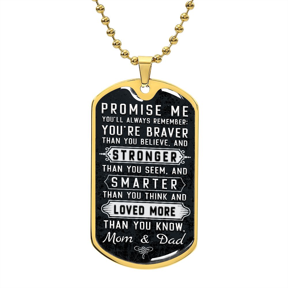 Son or Daughter - Promise Me You'll Always Remember - Mom & Dad
