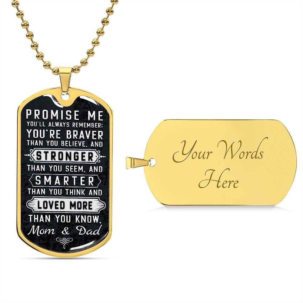 Son or Daughter - Promise Me You'll Always Remember - Mom & Dad
