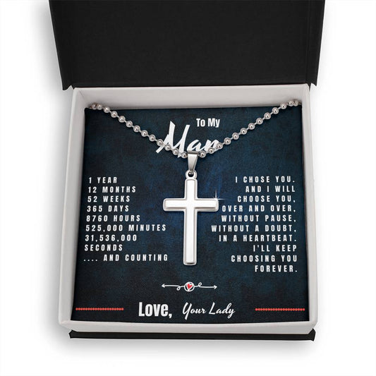 To My Man - I Chose You Over and Over - Cross Necklace