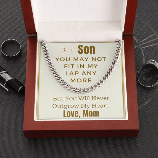 To My Son Cuban Link Chain - You Will Never Outgrow My Heart